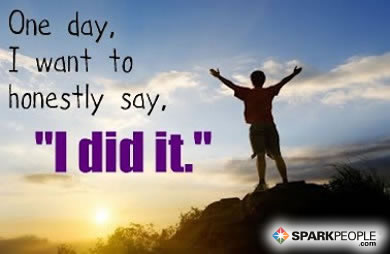 Motivational Quote - One day, I want to honestly say, 