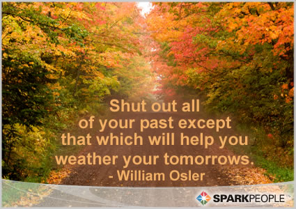 Motivational Quote - Shut out all of your past except that which will help you weather your tomorrows.