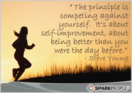 motivational quotes. Motivational Quote - The principle is competing against yourself.