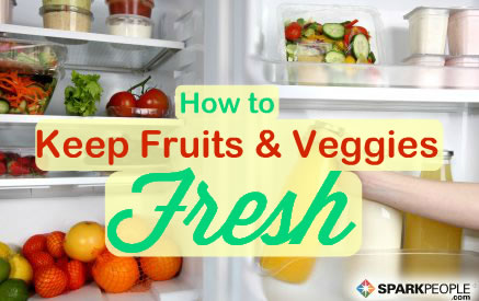 How to Keep Fruits and Veggies Fresh | SparkPeople