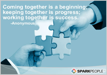 Motivational Quote - Coming together is a beginning; keeping together is progress; working together is success.