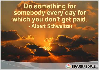 Motivational Quote - Do something for somebody every day for which you don't get paid.
