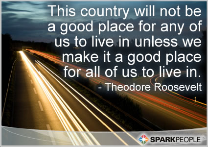 Motivational Quote - This country will not be a good place for any of us to live in unless we make it a good place for all of us to live in.