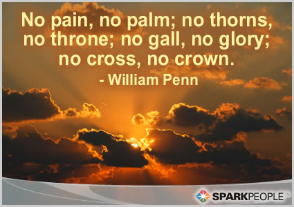 Motivational Quote - No pain, no palm; no thorns, no throne; no gall, no glory; no cross, no crown.