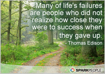Motivational Quote - Many of life's failures are people who did not realize how close they were to success when they gave up.
