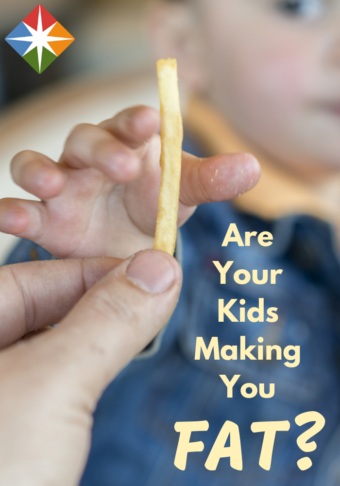Are Your Kids Making You Fat?
