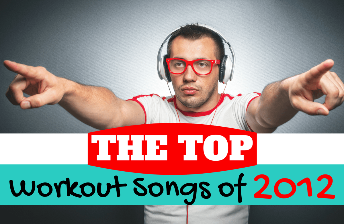 The 100 Best Workout Songs Of 2012 SparkPeople