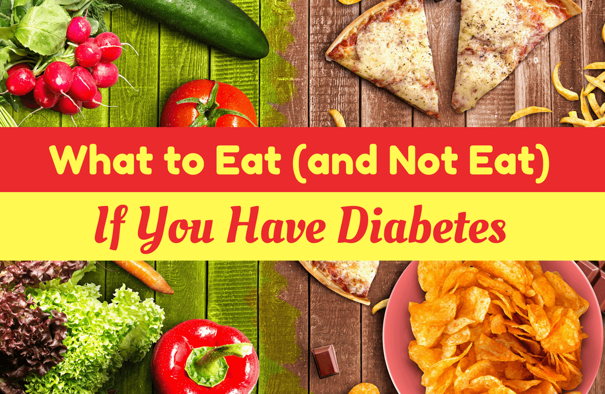 6 Foods That Most Diabetics Should Avoid (and 8 Foods They Can Safely