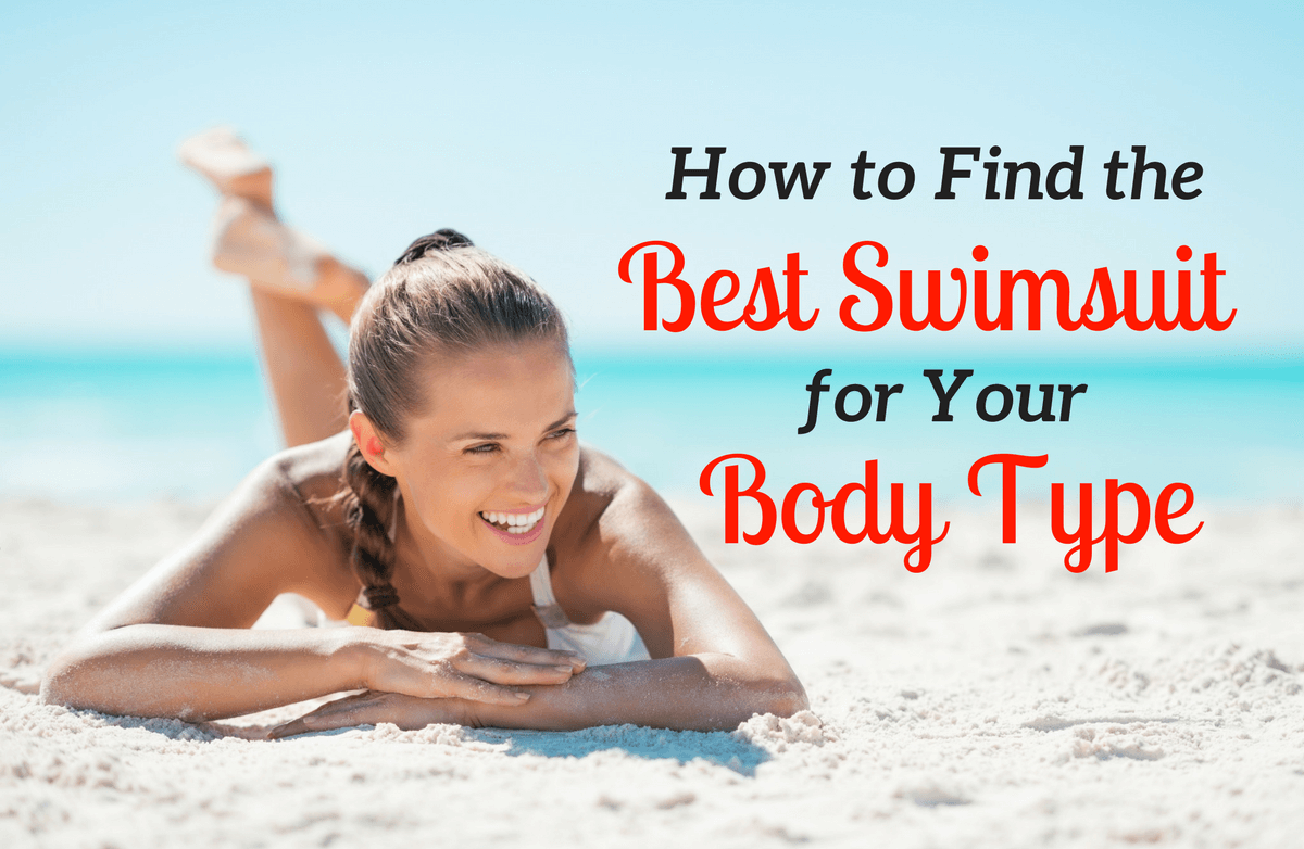 How To Pick The Best Swimsuit For Your Body Shape