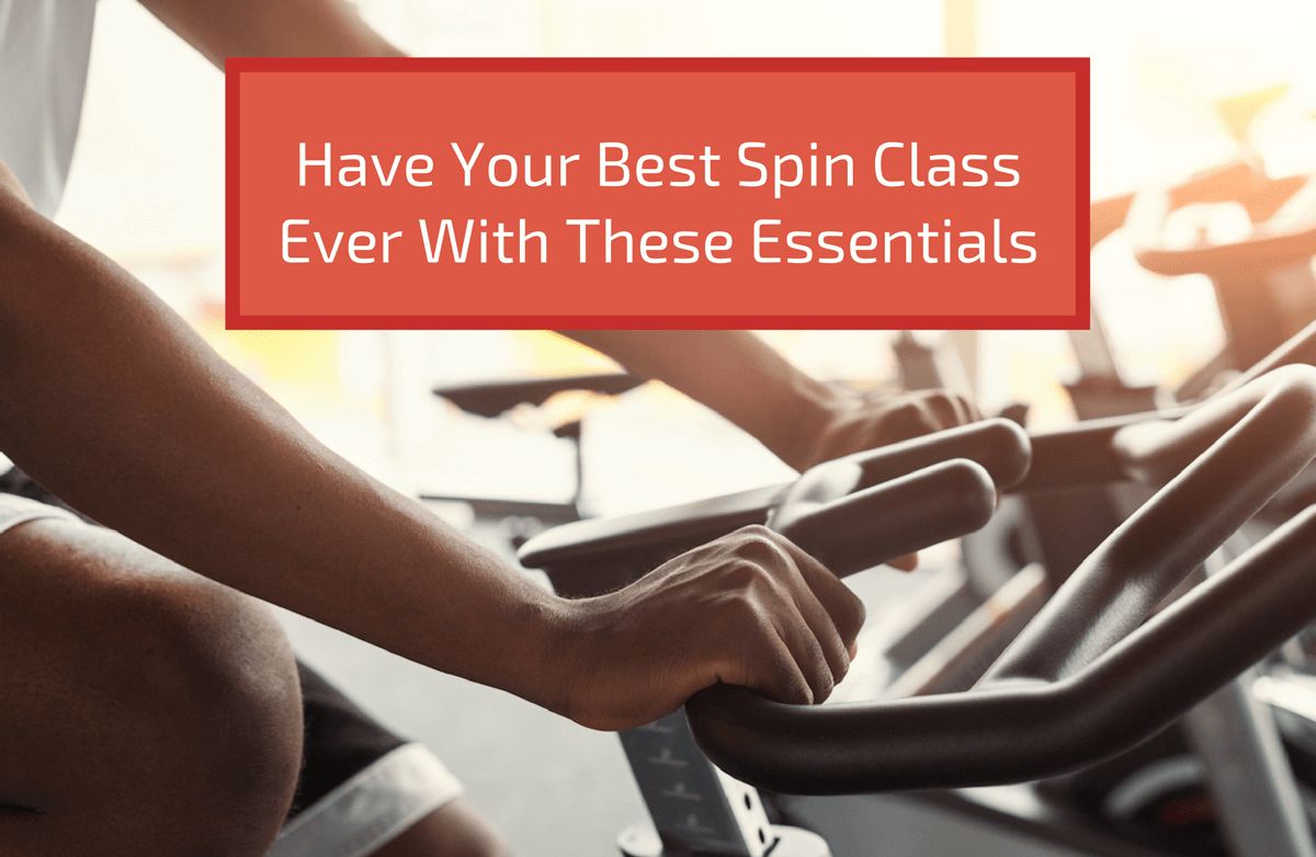 6 Spin Essentials To Get You Through Your Next Class